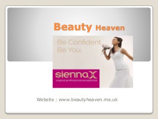 Beauty Heaven
Website : www.beautyheaven.me.uk
 