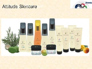 Attitude – Skin care
Attitude Skincare
 
