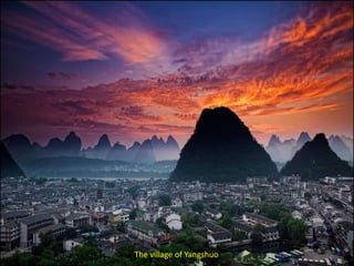 The village of Yangshuo
 