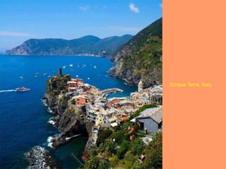 Cinque Terre, Italy
 