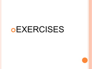 EXERCISES
 