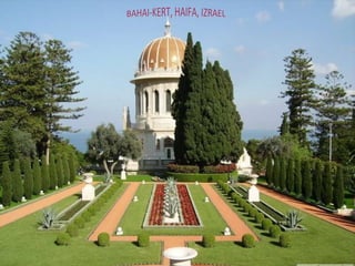 BAHAI-KERT, HAIFA, IZRAEL 