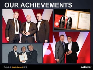 OUR ACHIEVEMENTS




© 2012 Autodesk
 