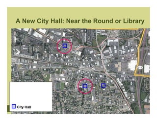 A New City Hall: Near the Round or Library




City Hall
 