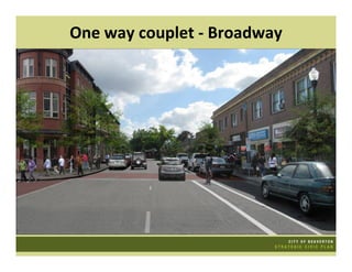 One way couplet ‐ Broadway
 