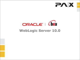WebLogic Server 10.0 