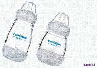 MEDIC
BEBEDUE CATALAGO 2020 OK.indd 4
BEBEDUE CATALAGO 2020 OK.indd 4 2/1/20 12:33
2/1/20 12:33
 