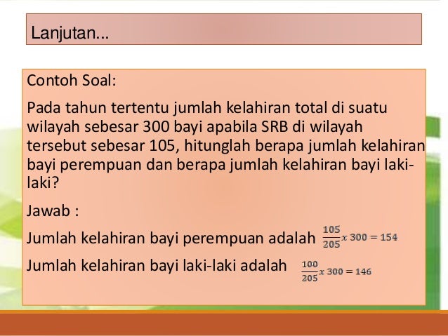 Beberapa Ukuran Dasar Demografi