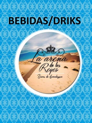 BEBIDAS/DRIKS
 
