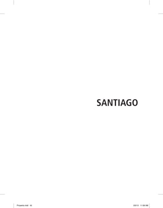 SANTIAGO
Proyecto.indd 45 3/5/13 11:08 AM
 
