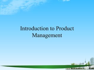 Introduction to Product Management 