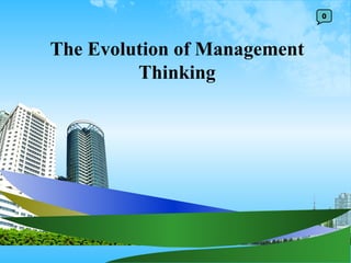 The Evolution of Management Thinking 0 