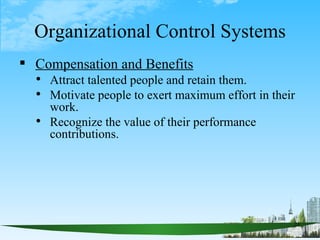 Organizational Control Systems ,[object Object],[object Object],[object Object],[object Object]