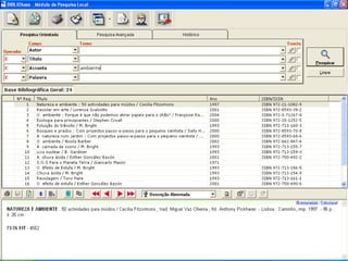 O botão Pesquisar faz a pesquisa na base de dados, procurando pelo termo digitado. O botão Limpar apaga o que estiver escrito no termo de pesquisa para se fazer uma nova pesquisa.