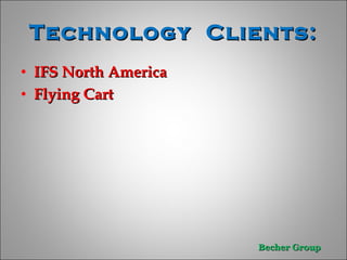Technology  Clients: IFS North America Flying Cart  