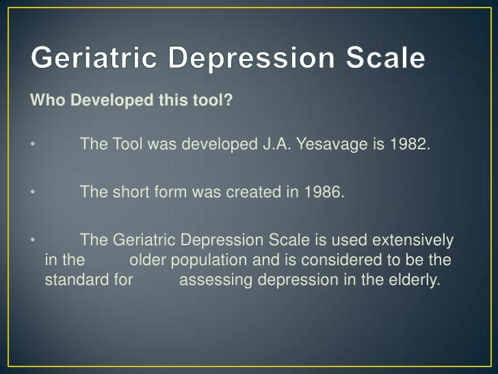 Beck Depression Inventory & Geriatric Depression Scale