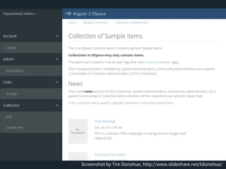 Screenshot by Tim Donohue, http://www.slideshare.net/tdonohue/
 