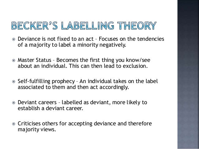 Components of becker s labeling theory and