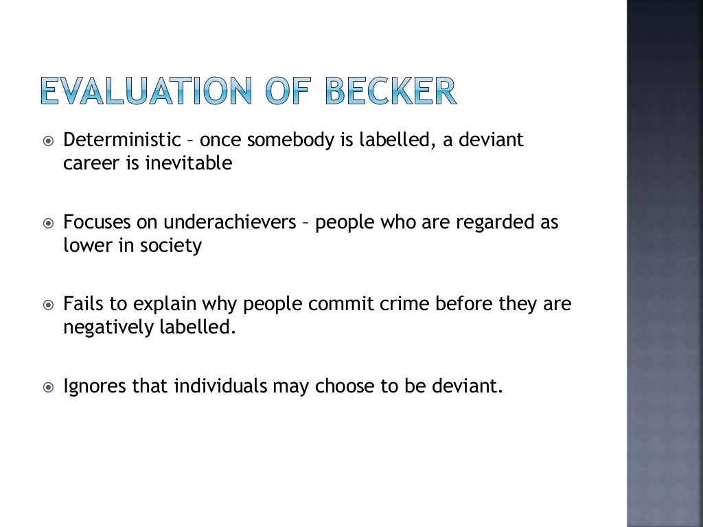 Becker's Labelling Theory & Interactionism