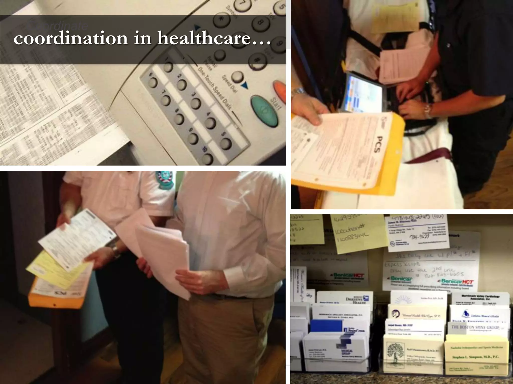 coordination in healthcare…
 