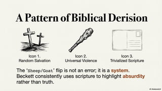 The Sheep and the Goat: Beckett’s Subversion of Divine Justice in Waiting for Godot