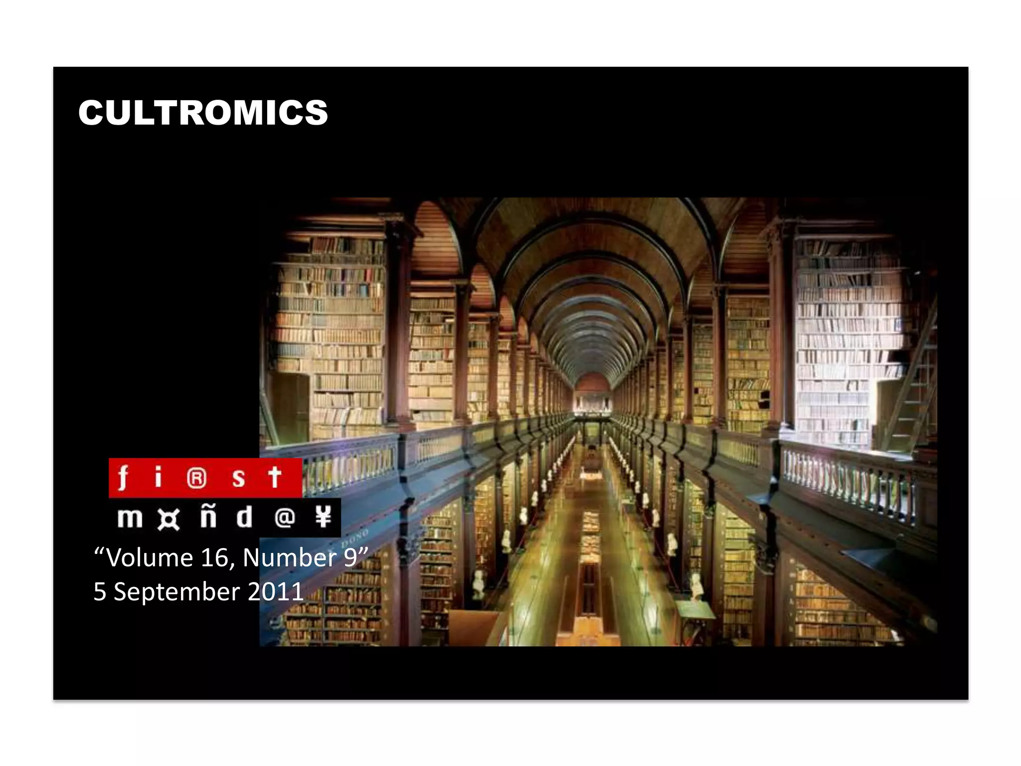 CULTROMICS




“Volume 16, Number 9”
5 September 2011
 
