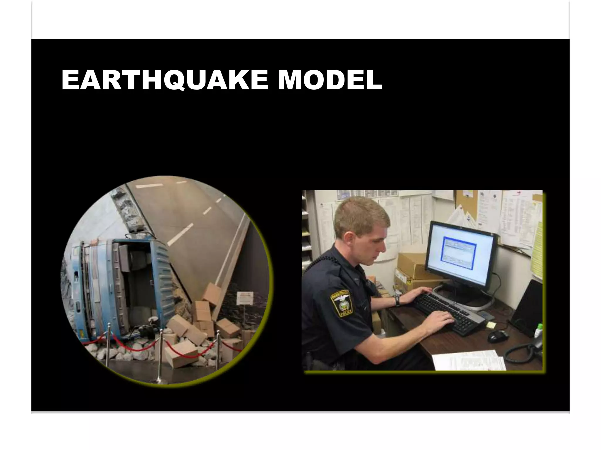 EARTHQUAKE MODEL
 