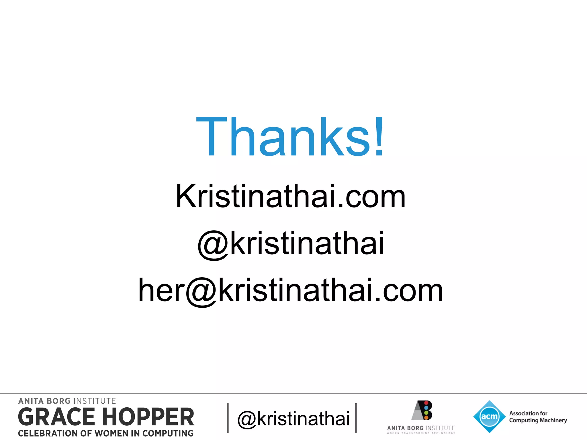 2015
Thanks!
Kristinathai.com
@kristinathai
her@kristinathai.com
@kristinathai
 