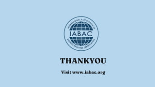 THANKYOU
Visit www.iabac.org
 