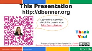 This Presentation
http://dbenner.org
This work is licensed by Diana Benner under a Creative
Commons Attribution-NonCommerc...