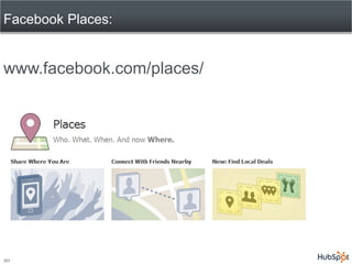 Facebook Places:


www.facebook.com/places/




20
 