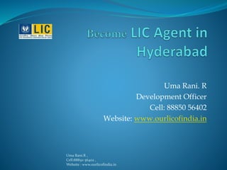 Uma Rani. R
Development Officer
Cell: 88850 56402
Website: www.ourlicofindia.in
Uma Rani.R ,
Cell:88850 56402 ,
Website : www.ourlicofindia.in
 