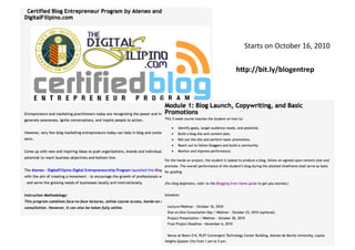 Starts	
  on	
  October	
  16,	
  2010	
  


h1p://bit.ly/blogentrep	
  
 