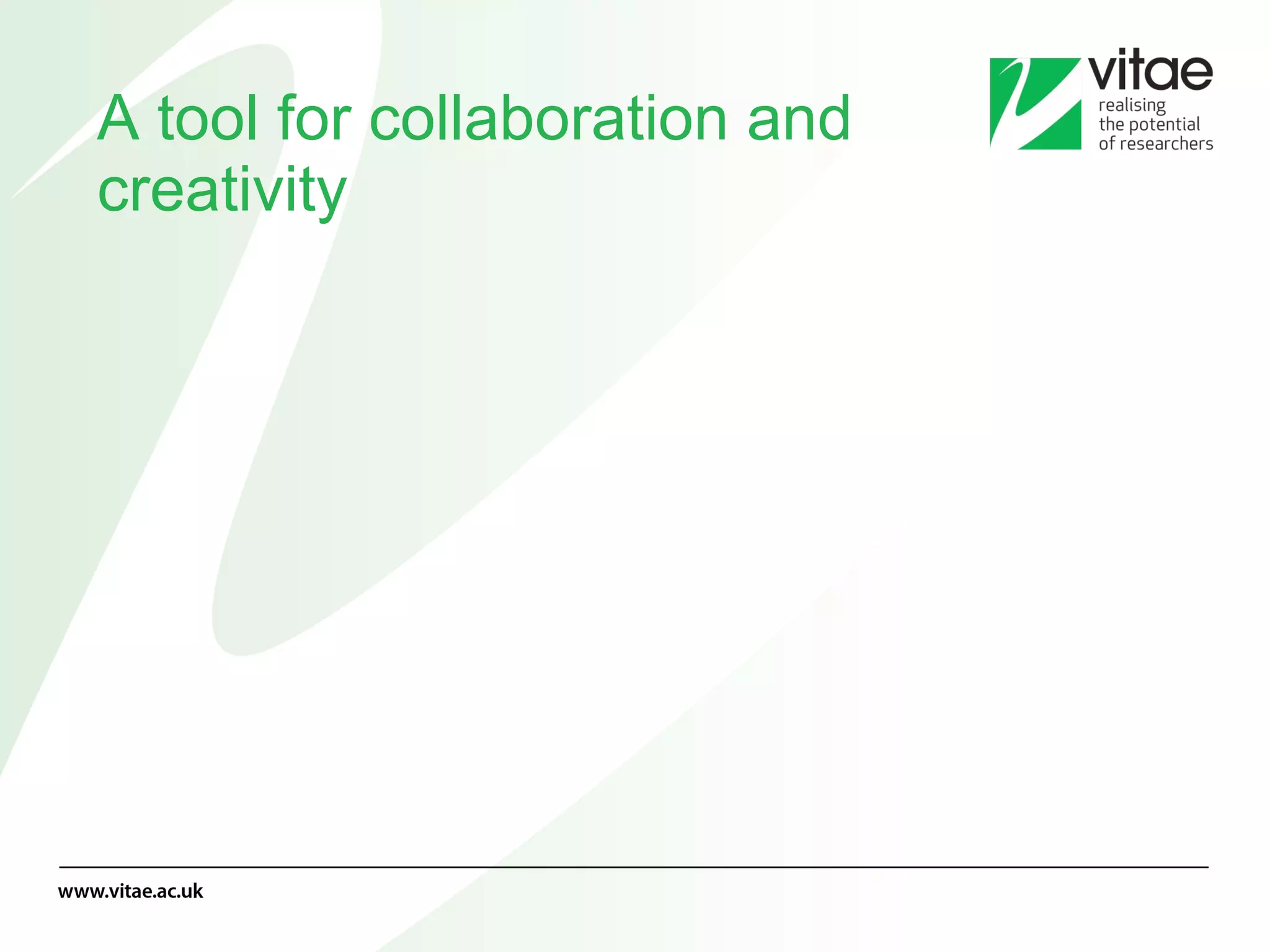 A tool for collaboration and creativity 