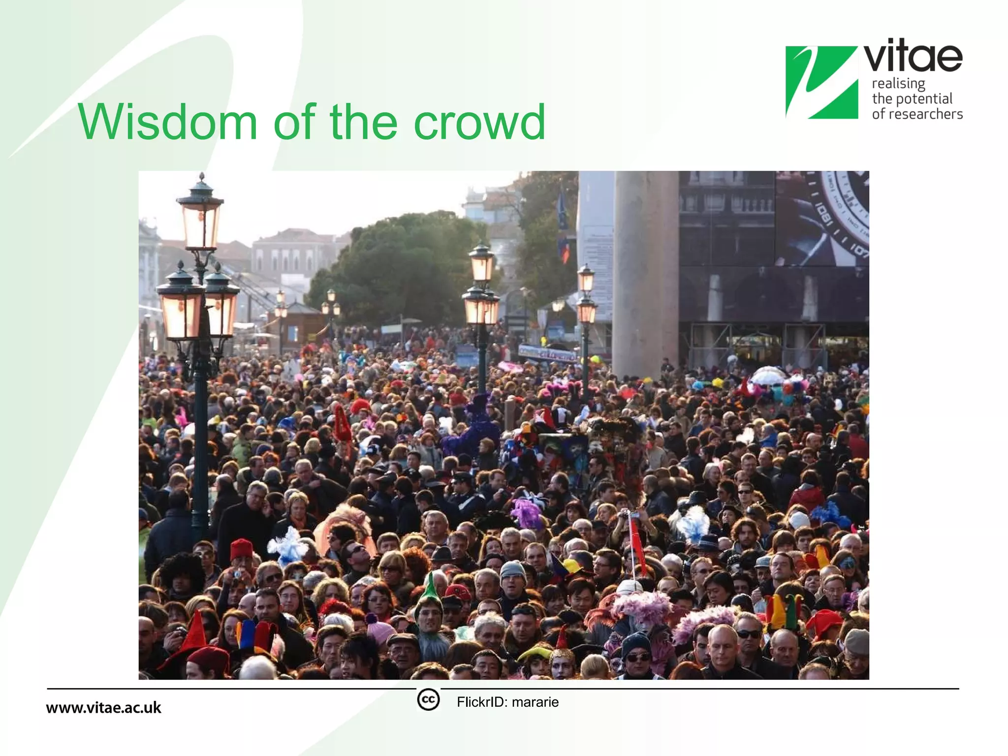 Wisdom of the crowd FlickrID: mararie 