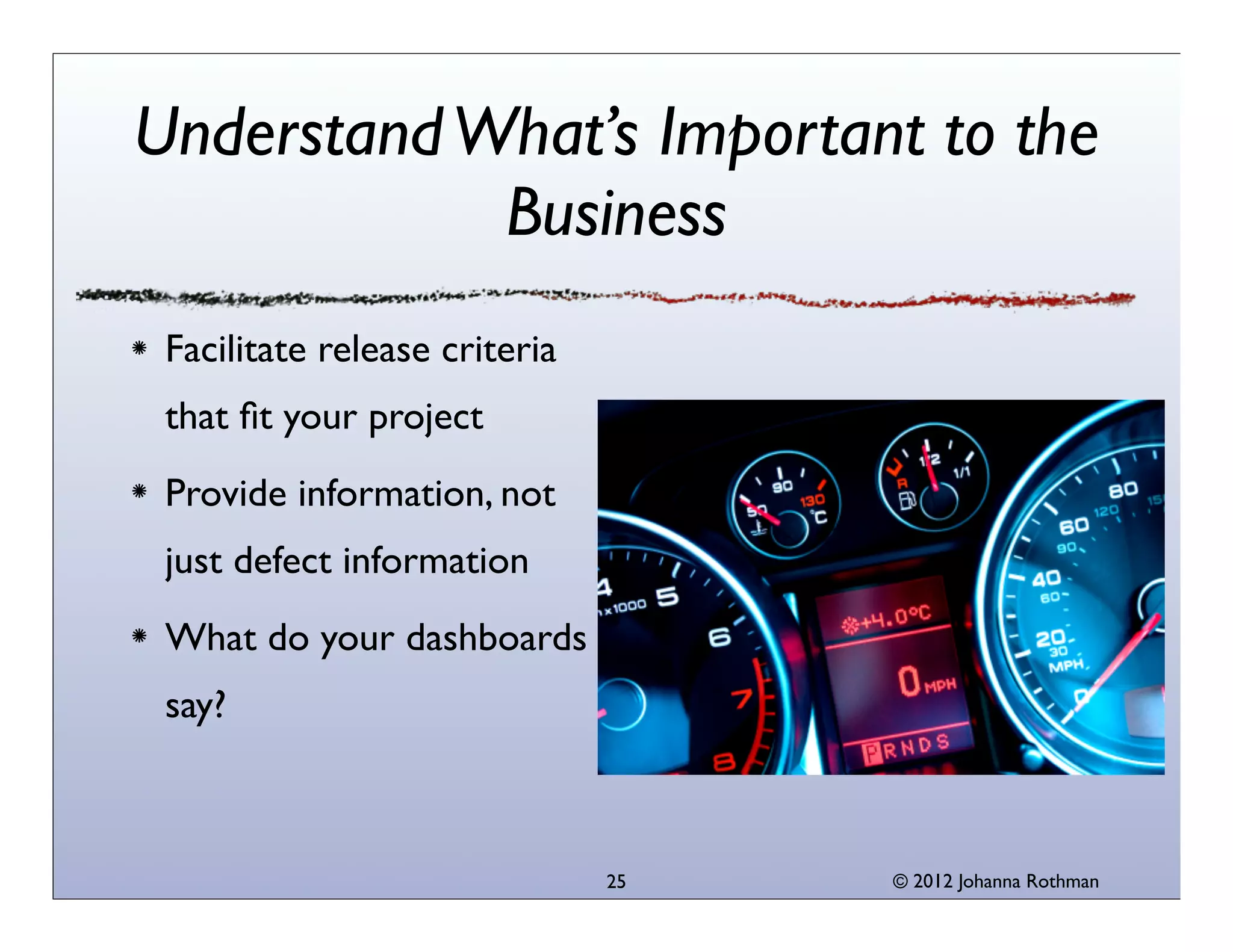 © 2013 Johanna Rothman
Grow People
Grow people organically
Some testers are developers
whose code doesn’t ship
Some testers are not, but
these days, they had better
add value in other ways
What information are your
testers providing?
25
 