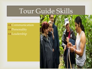 Tour Guide Person Example Becoming a Tour Guide | PPTX