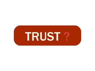 TRUST  ? 