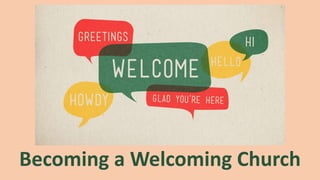 Becoming a Welcoming Church
 