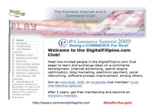 h:p://www.e-­‐commercephilippines.com	
     (Beneﬁts	
  than	
  gain)	
  
 