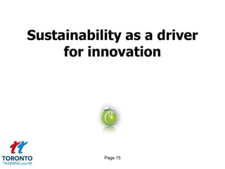 Page 13Leaders of innovation and managing innovation 2 of 3MANAGING INNOVATIONOrganization models and structureOperational processesOrganizational alignmentKnowledge managementManagement style and leadershipIndividual employees