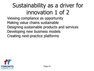 Page 14Leaders of innovation and managing innovation 3 of 3MANAGEMENT INNOVATIONTransparent financial dataOpen and honest feedbackService level agreementsOpen evaluationsMy BluePrintEmployee first councils
