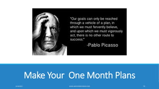 Make Your One Month Plans
10/18/2017 WWW.ABOVEORBEYONDJM.COM 73
 