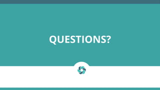 QUESTIONS?
 