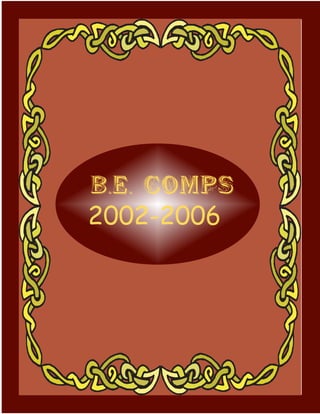 B.E. COMPS
202002-2006
 