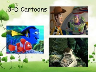 3-D Cartoons
 