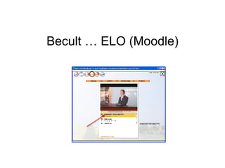 Becult … ELO (Moodle) 