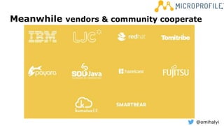 @omihalyi
Meanwhile vendors & community cooperate
 