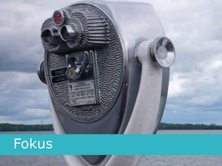 Fokus
 