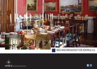Bed And Breakfast for joomla 2.5




Vertical Markets Solutions
 